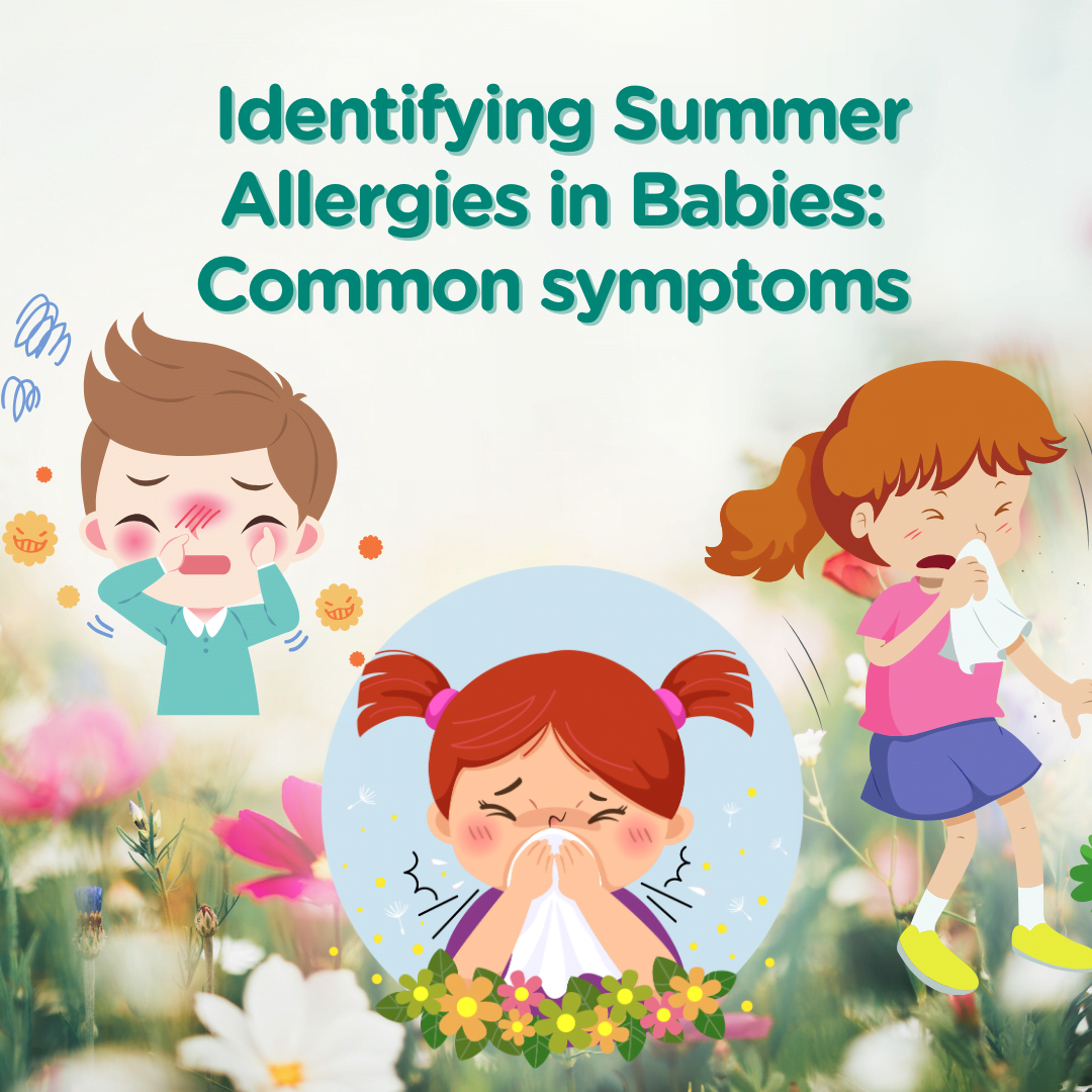 Identify Summer Allergies in babies: Common Symptoms